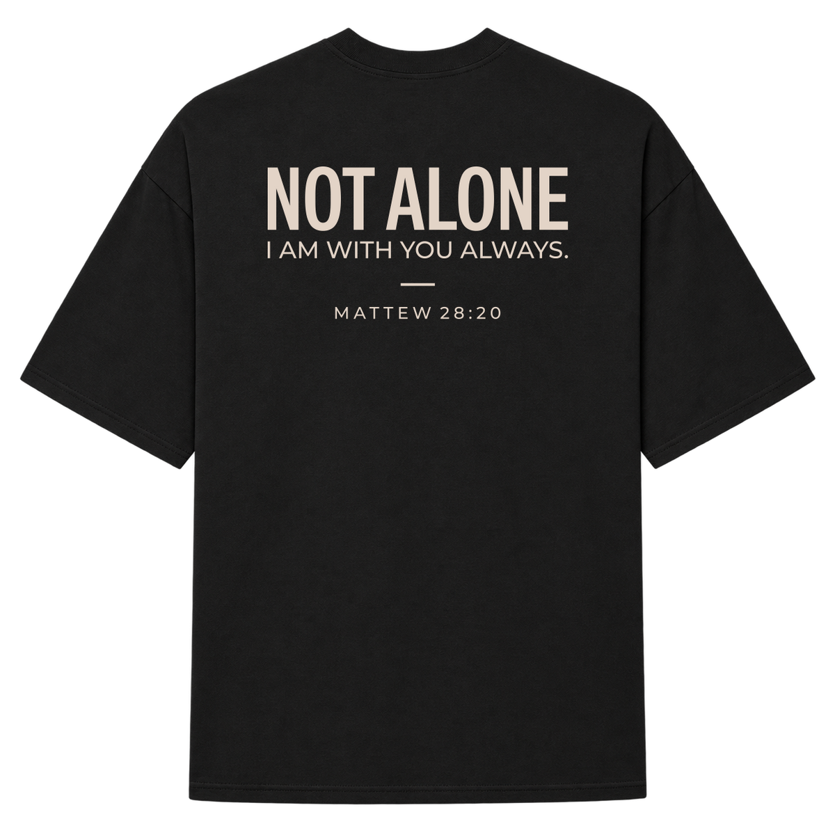 NOT ALONE