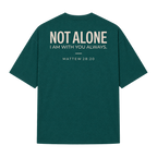 NOT ALONE